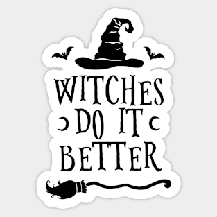 Witches Do It Better Sticker